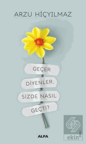 Geçer Diyenler, Sizde Nasıl Geçti?