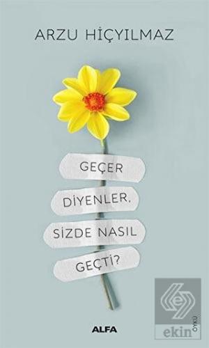 Geçer Diyenler, Sizde Nasıl Geçti?