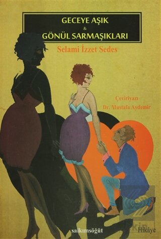 Geceye Aşık / Gönül Sarmaşıkları