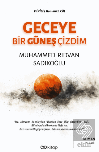 Geceye Bir Güneş Çizdim