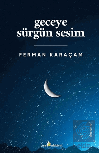 Geceye Sürgün Sesim