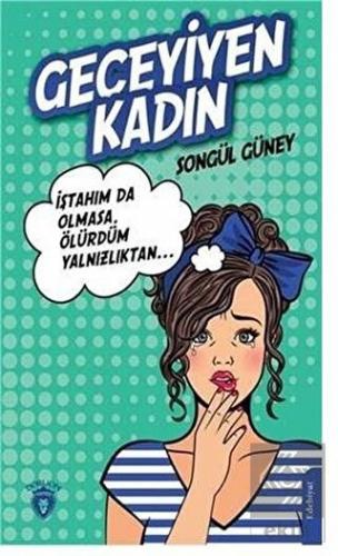 Geceyiyen Kadın