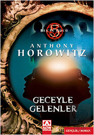 Geceyle Gelenler - Beş'in Gücü