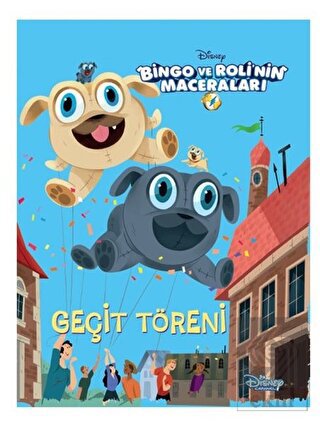 Geçit Töreni - Bingo ve Roli\'nin Maceraları