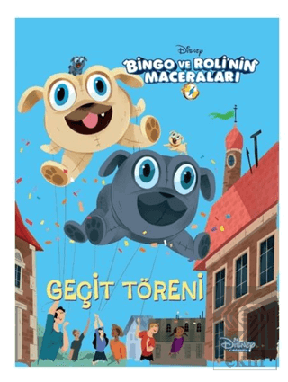 Geçit Töreni - Bingo ve Roli\'nin Maceraları