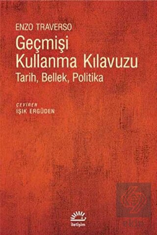 Geçmişi Kullanma Kılavuzu