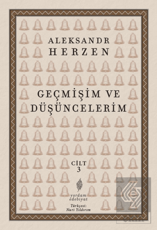 Geçmişim ve Düşüncelerim Cilt:3