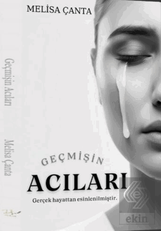 Geçmişin Acıları