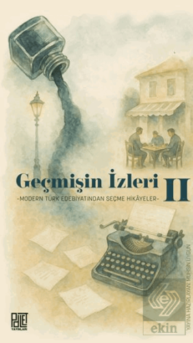 Geçmişin İzleri 2