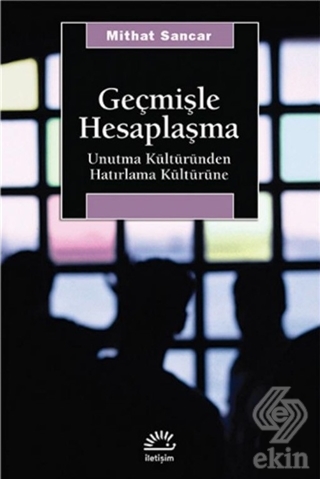 Geçmişle Hesaplaşma