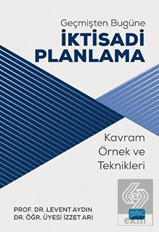 Geçmişten Bugüne İktisadi Planlama