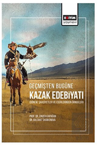 Geçmişten Bugüne Kazak Edebiyatı