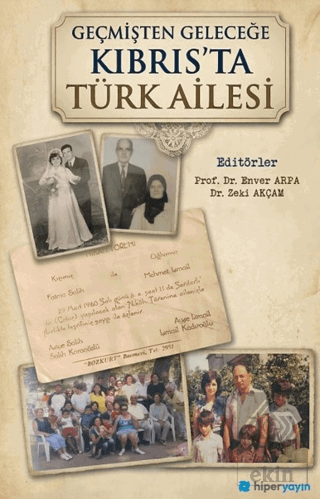 Geçmişten Geleceğe Kıbrıs'ta Türk Ailesi