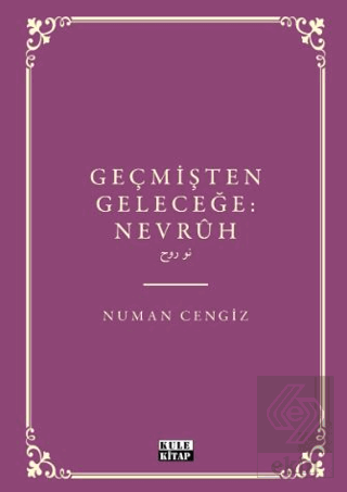 Geçmişten Geleceğe Nevruh