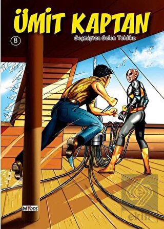 Geçmişten Gelen Tehlike - Ümit Kaptan 8