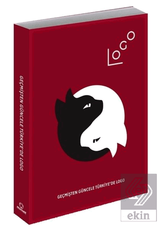 Geçmişten Güncele Türkiye\'de Logo