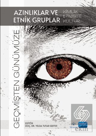 Geçmişten Günümüze Azınlıklar ve Etnik Gruplar