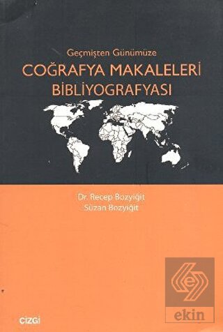 Geçmişten Günümüze Coğrafya Makaleleri Bibliyograf