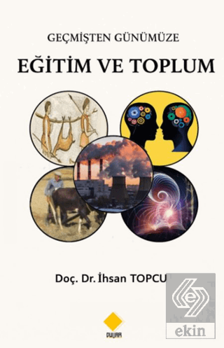 Geçmişten Günümüze Eğitim ve Toplum