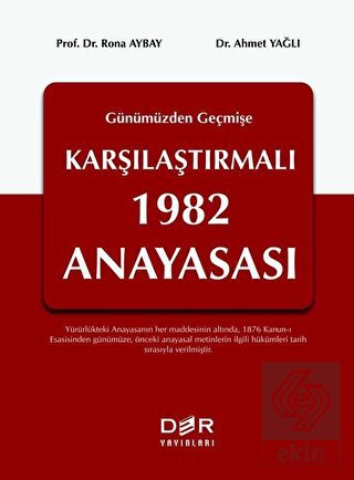 Geçmişten Günümüze Karşılaştırmalı 1982 Anayasası