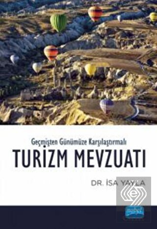 Geçmişten Günümüze Karşılaştırmalı Turizm Mevzuatı