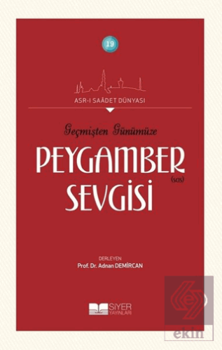 Geçmişten Günümüze Peygamber Sevgisi
