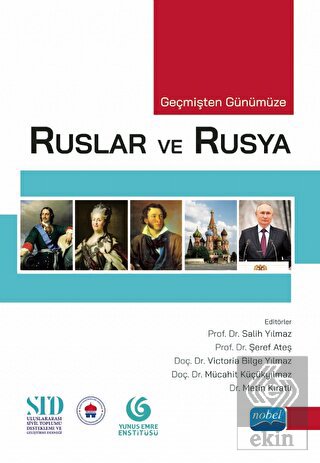 Geçmişten Günümüze Ruslar Ve Rusya