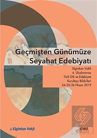 Geçmişten Günümüze Seyahat Edebiyatı