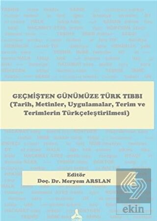 Geçmişten Günümüze Türk Tıbbı