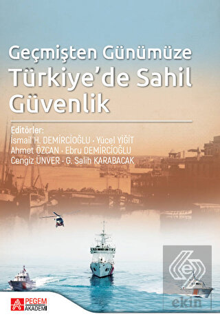 Geçmişten Günümüze Türkiye'de Sahil Güvenlik
