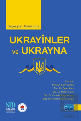 Geçmişten Günümüze Ukrayinler ve Ukrayna
