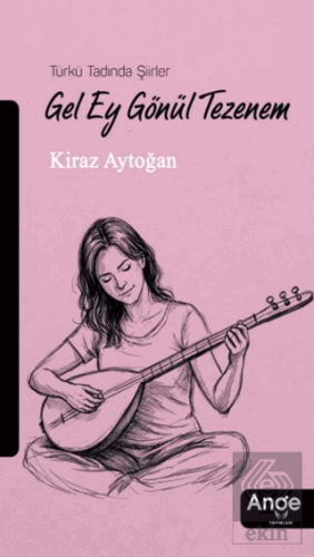 Gel Ey Gönül Tezenem
