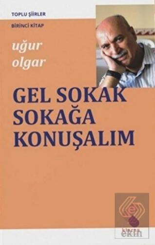 Gel Sokak Sokağa Konuşalım
