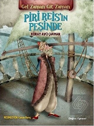 Gel Zaman Git Zaman - Piri Reis\'in Peşinde