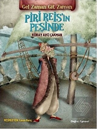 Gel Zaman Git Zaman - Piri Reis\'in Peşinde