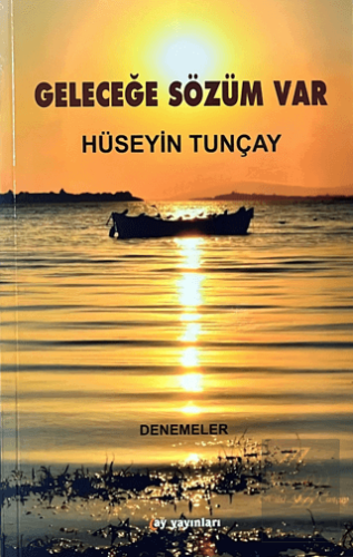 Geleceğe Sözüm Var