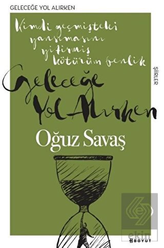 Geleceğe Yol Alırken