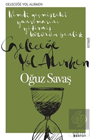 Geleceğe Yol Alırken