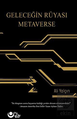 Geleceğin Rüyası Metaverse