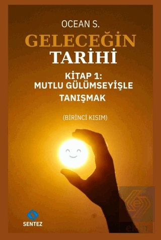 Geleceğin Tarihi Kitap 1