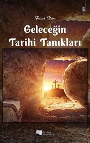 Geleceğin Tarihi Tanıkları