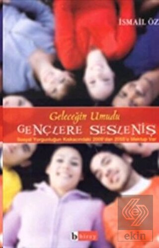 Geleceğin Umudu Gençlere Sesleniş