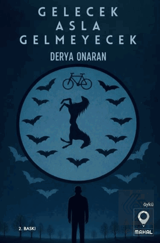 Gelecek Asla Gelmeyecek