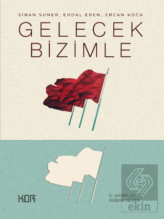 Gelecek Bizimle Kübra Yeter Kor Kitap Satın Al - ekinkitap.com