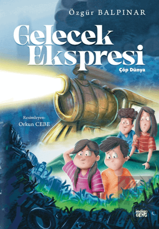 Gelecek Ekspresi - Çöp Dünya Özgür Balpınar İndigo Genç Satın Al - eki