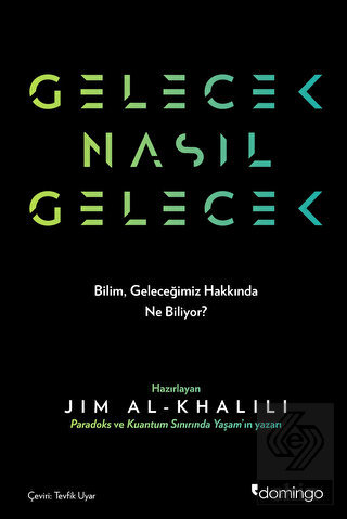 Gelecek Nasıl Gelecek