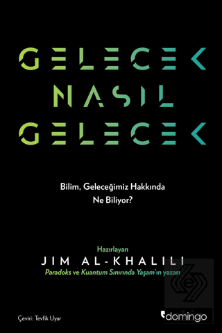 Gelecek Nasıl Gelecek