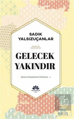 Gelecek Yakındır