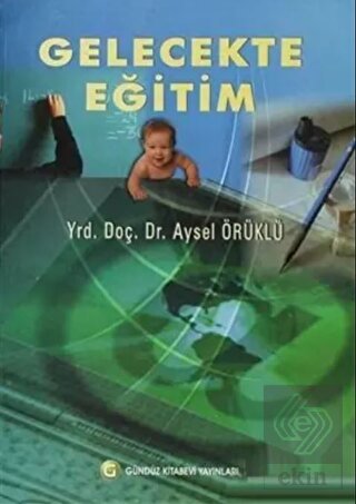 Gelecekte Eğitim