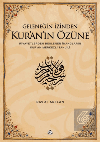 Geleneğin İzinden Kur'an'ın Özüne Davut Arslan Düşün Yayıncılık Satın 